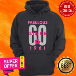 Fabulous 60 Since 1961 Kiss Hoodie