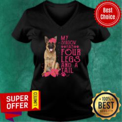 German Shepherd Happy My Shadow Has Four Legs And A Tail V-neck