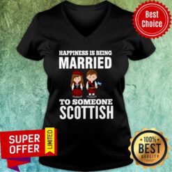 Happiness Is Being Married To Someone Scottish V-neck