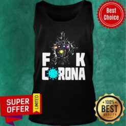 Infinity Gauntlet Fuck Corona Tank Top