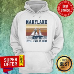 Maryland I Still Call It Home Vintage Retro Hoodie
