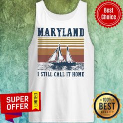 Maryland I Still Call It Home Vintage Retro Tank Top
