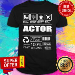 Multi Tasking Problem Solving Requires Coffee Will Travel Actor Shirt