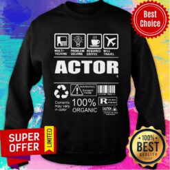 Multi Tasking Problem Solving Requires Coffee Will Travel Actor Sweatshirt