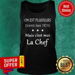 On Est Plusieurs Dans Ma Tete Mais C'est Moi La Chef Tank Top