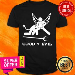 Premium Good V Evil Shirt