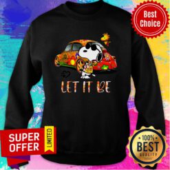 Snoopy Car Let It Be Sweatshirt