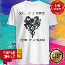 Soul Of A Witch Heart Of A Dragon Shirt