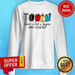Teach Love Inspire Pre-K Teacher Apple Sweatshirt