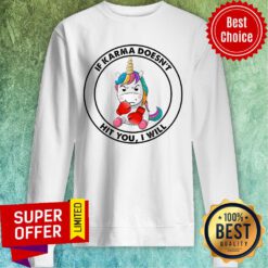 Unicorn Boxing If Karma Doesn't Hit You I Will Sweatshirt