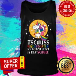 Unicorn Tschuss Kindergarten Ich Glitzer Jetzt In Der Schule Tank Top