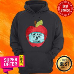 Apple Can’t Mask My Love Of Teaching Hoodie