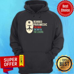 Bearded Paramedic The Man The Myth The Legend Hoodie