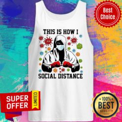 Boxer Mask This Is How I Social Distance Covid 19 Tank Top