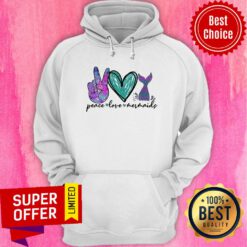 Diamond Peace Love Mermaids Hoodie