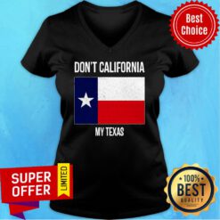 Don't California My Texas Flag V-neck