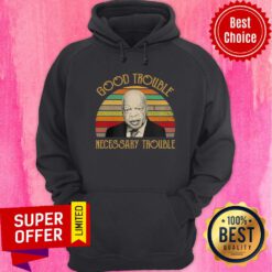 Good Trouble Necessary Trouble Vintage Retro Hoodie