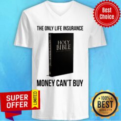 Holy Bible The Only Life Insurance Money Can't Buy V-neck