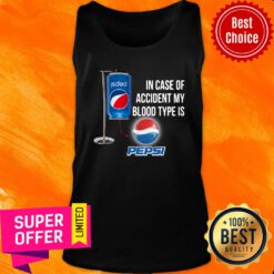In Case Of Accident My Blood Type Is Pepsi Tank Top