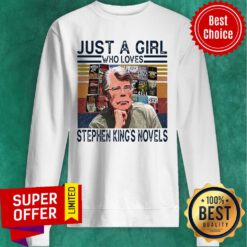 Just A Girl Who Loves Stephen King’s Novels Vintage Retro Sweatshirt