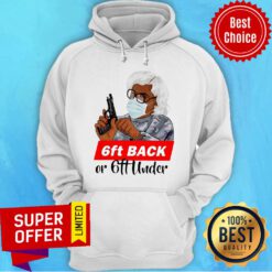 Madea Face Mask 6ft Back Or 6ft Under Hoodie