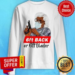 Madea Face Mask 6ft Back Or 6ft Under Sweatshirt