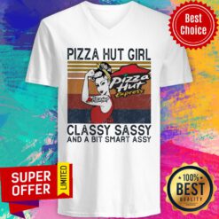 Pizza Hut Girl Classy Sassy And A Bit Smart Assy V-neck