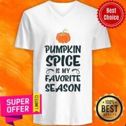 Pumpkin Spice Is My Favorite Season V-neck