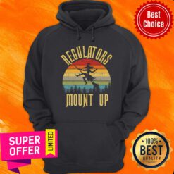 Regulators Mount Up Witch Vintage Hoodie