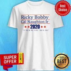 Ricky Bobby Cal Naughton Jr 2020 Shirt