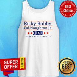 Ricky Bobby Cal Naughton Jr 2020 Tank Top
