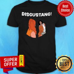 She Said I Want Disgustang Shirt