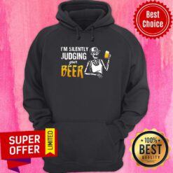 Skeleton I'm Silently Judging Your Beer Hoodie