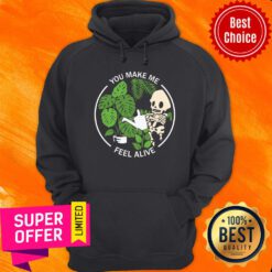 You Make Me Feel Alive Halloween Skull Hoodie