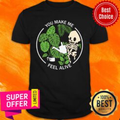 You Make Me Feel Alive Halloween Skull Shirt