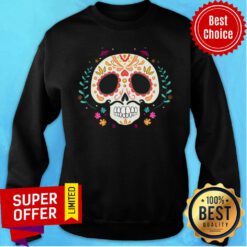 Day Of The Dead Dia De Los Muertos Sugar Skull Sweatshirt
