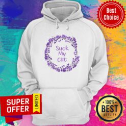 Flower Happy Suck My Clit Hoodie