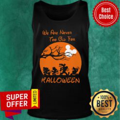 Grateful We Are Never Too Old For Halloween Tank Top