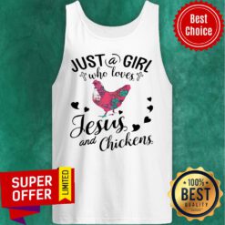 Just A Girl Who Loves Jesus And Chickens Tank Top