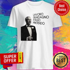 Lavordo Guadagno Pago Pretendo Shirt