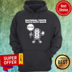 National Youth Traffic Safety Month Stop Hoodie