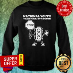National Youth Traffic Safety Month Stop Sweatshirt