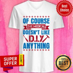 Of Course The Medical Profession Doesn't Like DIY Anything V-neck