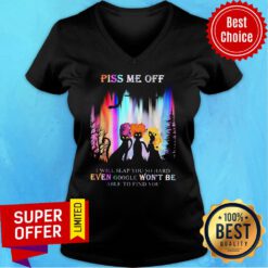 Piss Me Off I Will Slap You So Hard Even Google Won't Be Able To Find You Hocus Pocus V-neck