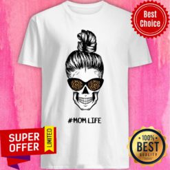Skull Mom Life Messy Bun Leopard Day Of The Dead Shirt
