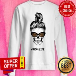 Skull Mom Life Messy Bun Leopard Day Of The Dead Sweatshirt