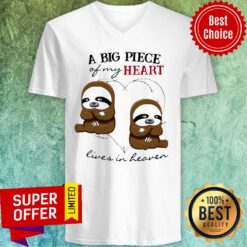 Sloth A Big Piece Of My Heart Lives In Heaven V-neck