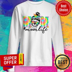 Tie Dye Mom Life Bun Hair Skull Sweatshirt