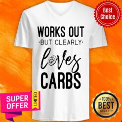 Works Out But Clearly Loves Carbs V-neck
