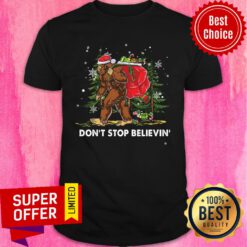 Bigfoot Christmas Don't Stop Believin' Shirt